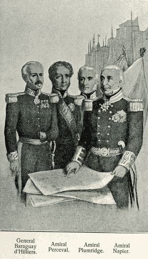 General Baraguay d'Hilliers, Amiral Perceval, Amiral Plumridge, Amiral Napier