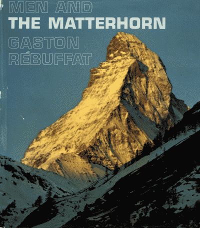 Men and the Matterhorn book cover.